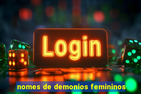 nomes de demonios femininos